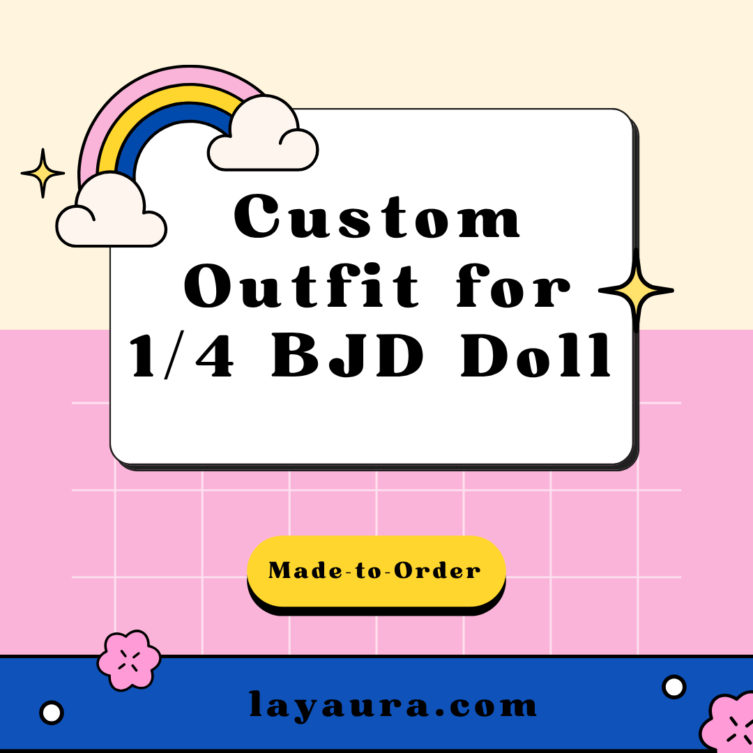 LayAura Custom Outfit for 1/4 BJD Doll (Bust 21cm)
