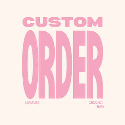 LayAura CUSTOM ORDER
