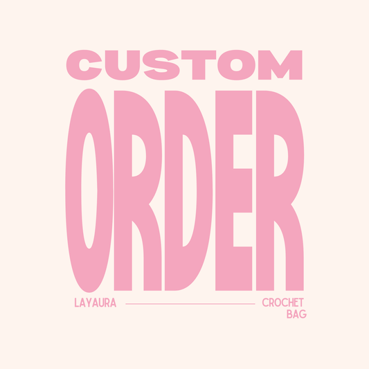 LayAura CUSTOM ORDER