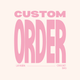 LayAura CUSTOM ORDER